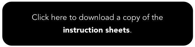 Click here to download a copy of the        instruction sheets.