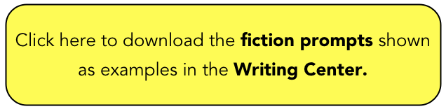 Click here to download the fiction prompts shown as examples in the Writing Center.